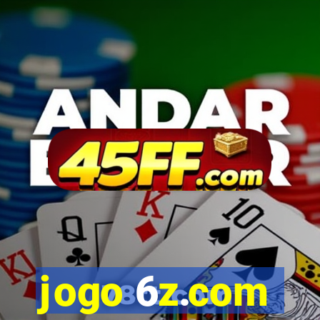 jogo 6z.com
